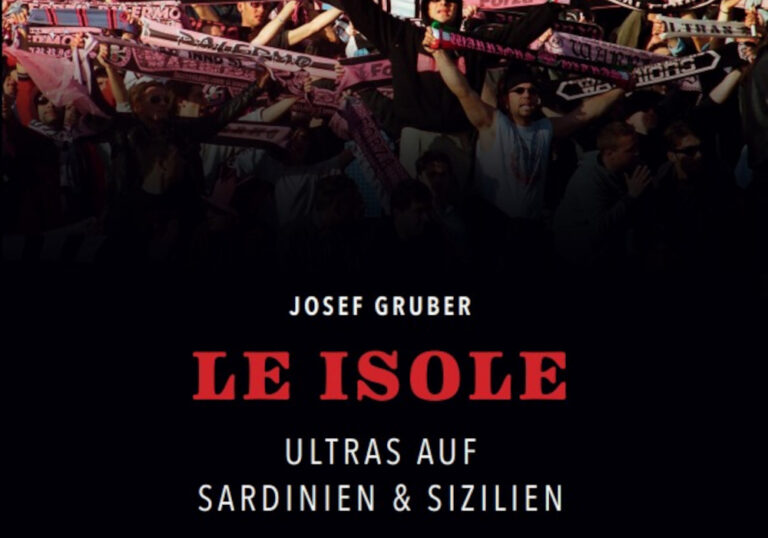 „Le Isole – Ultras auf Sardinien & Sizilien“