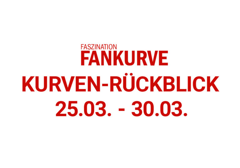 Kurven-Rückblick 25.03. – 30.03.